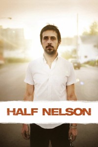 Half Nelson (Half Nelson) [2006]